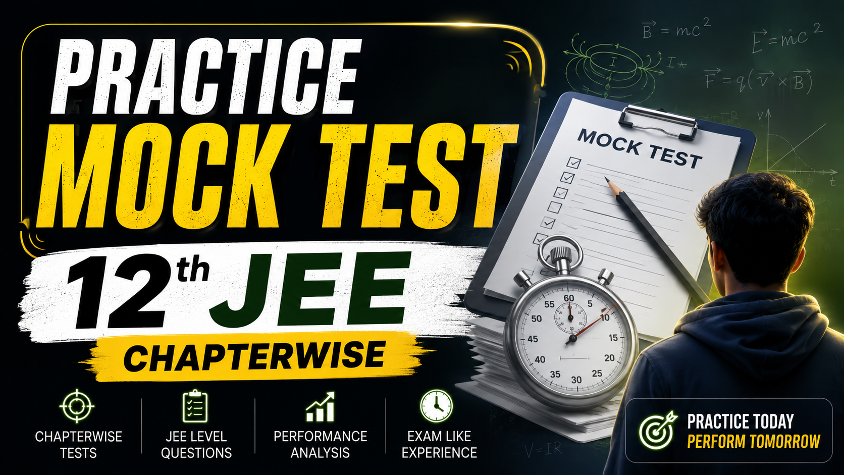 Practice Mock Test – 12th JEE Chapterwise